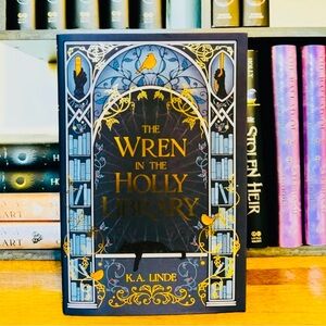 Fairyloot Exclusive Signed Edition The Wren In The Holly Library by K. A. Linde